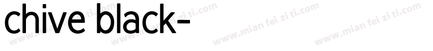 chive black字体转换